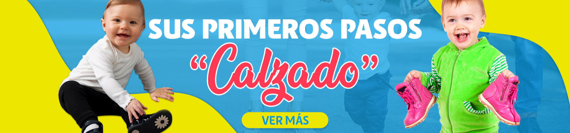 Foto banner de SUS PRIMEROS PASOS: CALZADO