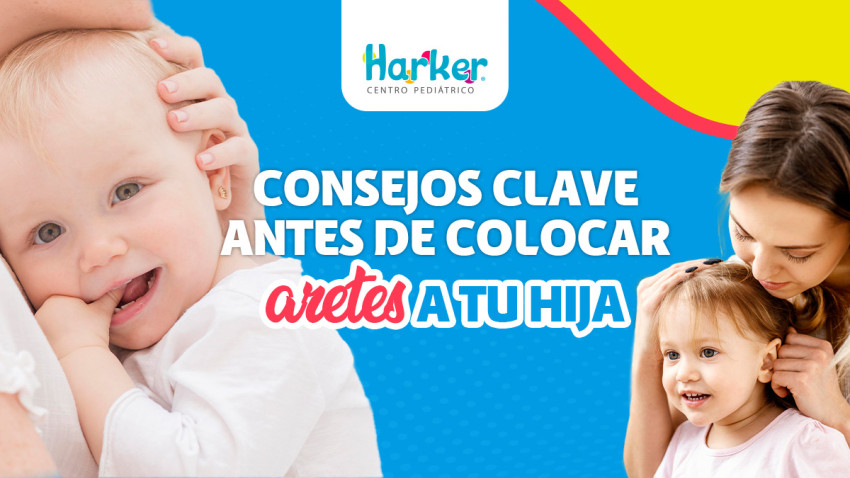 Foto principal de CONSEJOS CLAVES ANTES DE COLOCAR ARETES A TU HIJA