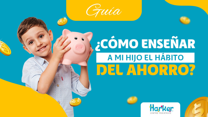 Foto principal de GUÍA ¿CÓMO ENSEÑAR A MI HIJO EL HÁBITO DEL AHORRO?