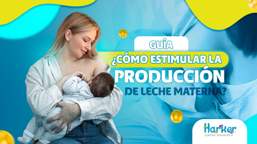 Foto principal de GUÍA ¿CÓMO ESTIMULAR LA PRODUCCIÓN DE LECHE MATERNA?